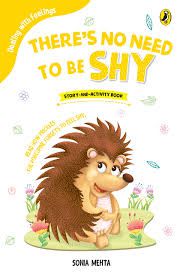 Dealing With Feelings-  There's No Need To Be Shy